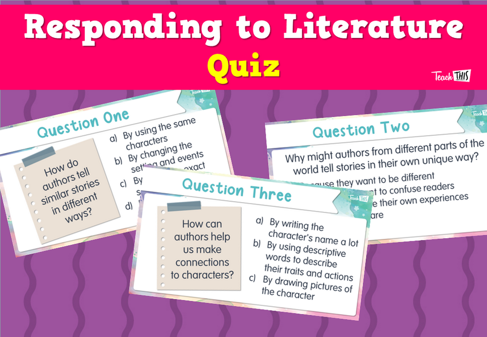 Responding to Literature- Quiz