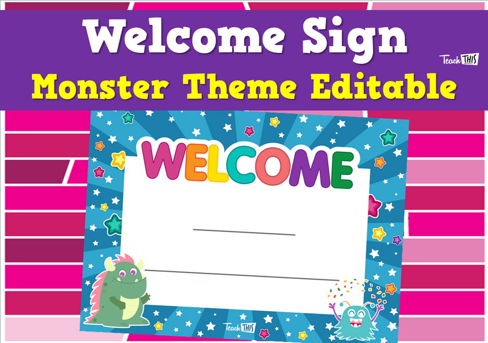 Welcome Sign - Monster Theme Editable