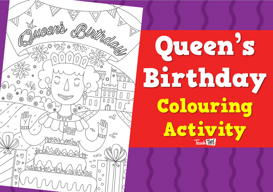 Queen's Birthday - Colouring Activity