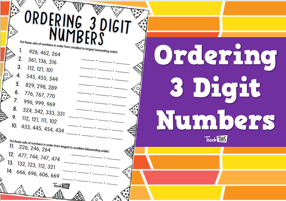 Ordering 3 Digit Numbers