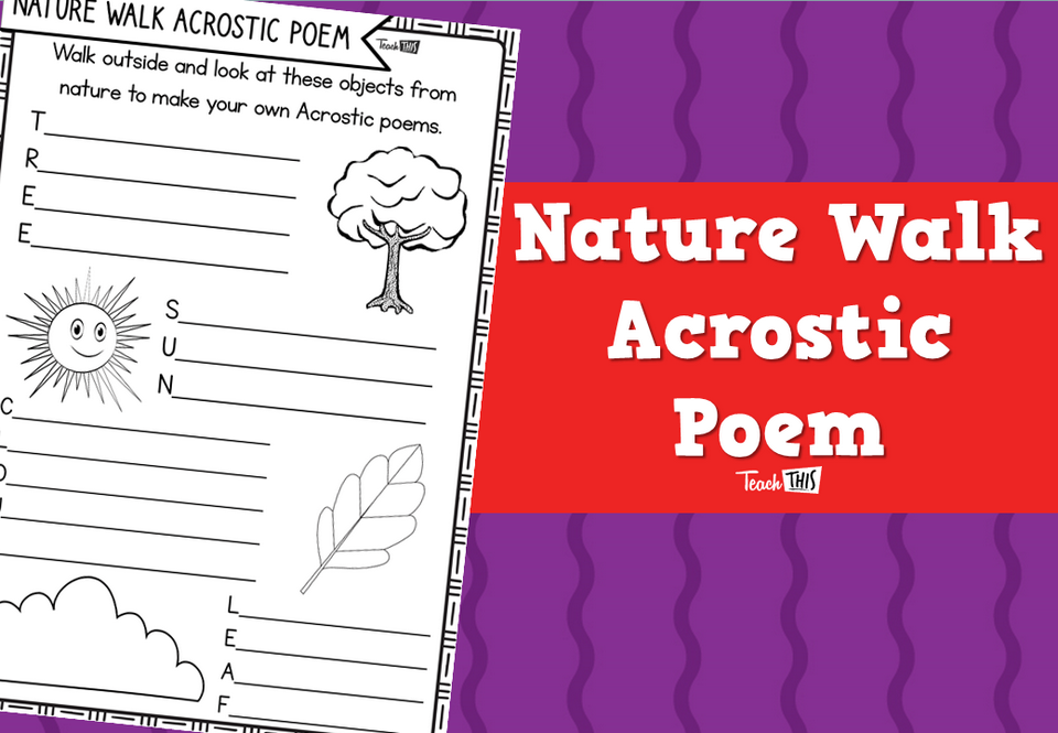 Nature Walk Acrostic Poem