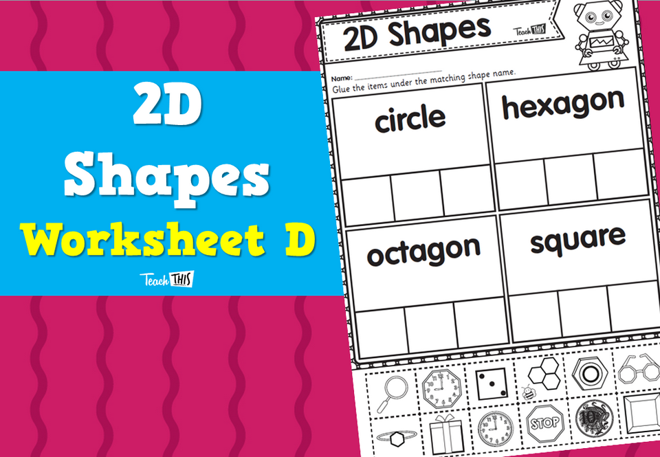 2D Shapes Worksheet D