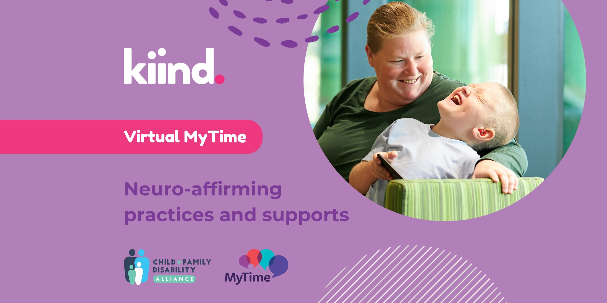 Virtual MyTime Neuro-affirming practices and supports banner.