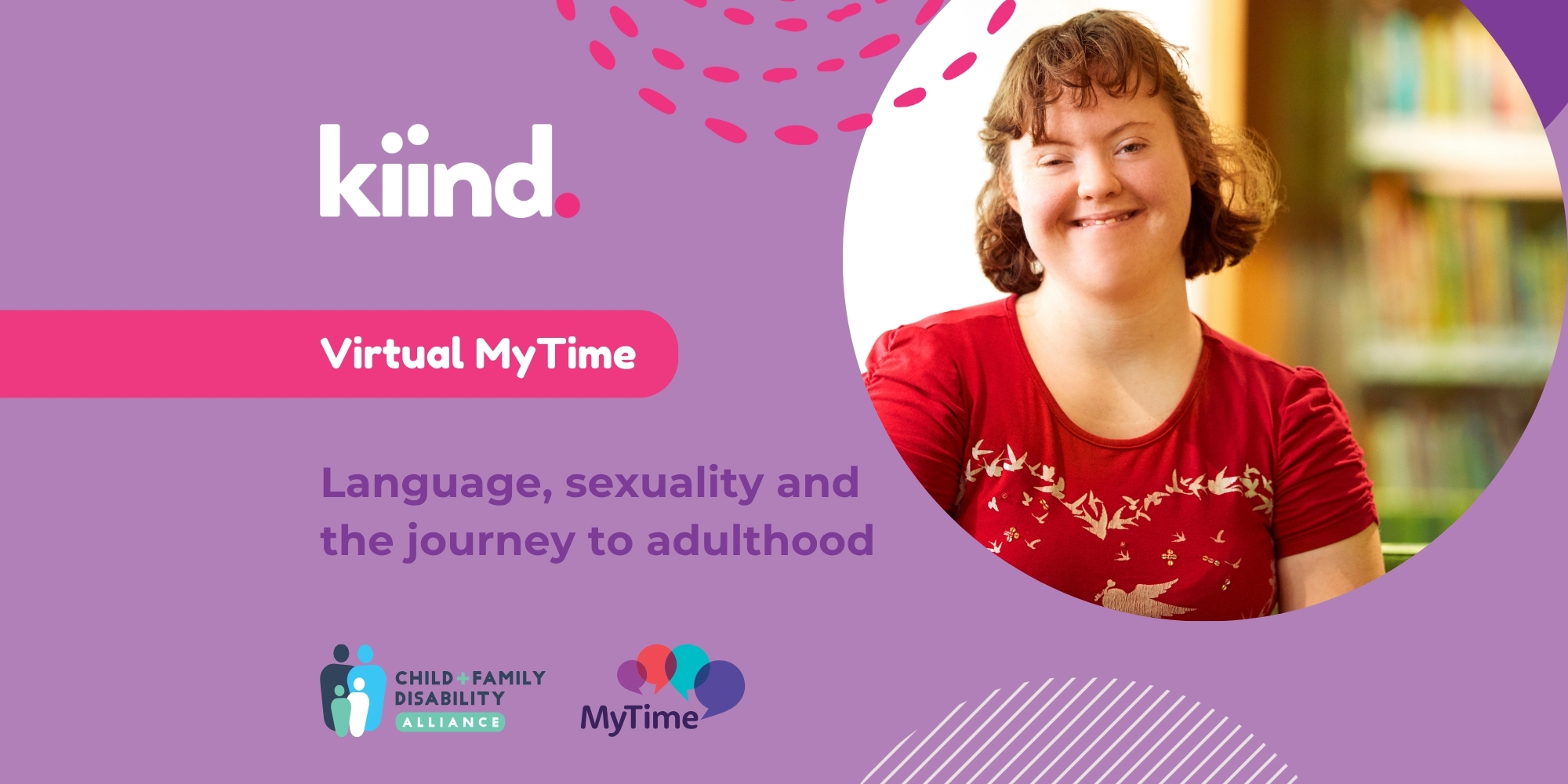Kiind's Virtual MyTime on language, sexuality and the journey to adulthood banner
