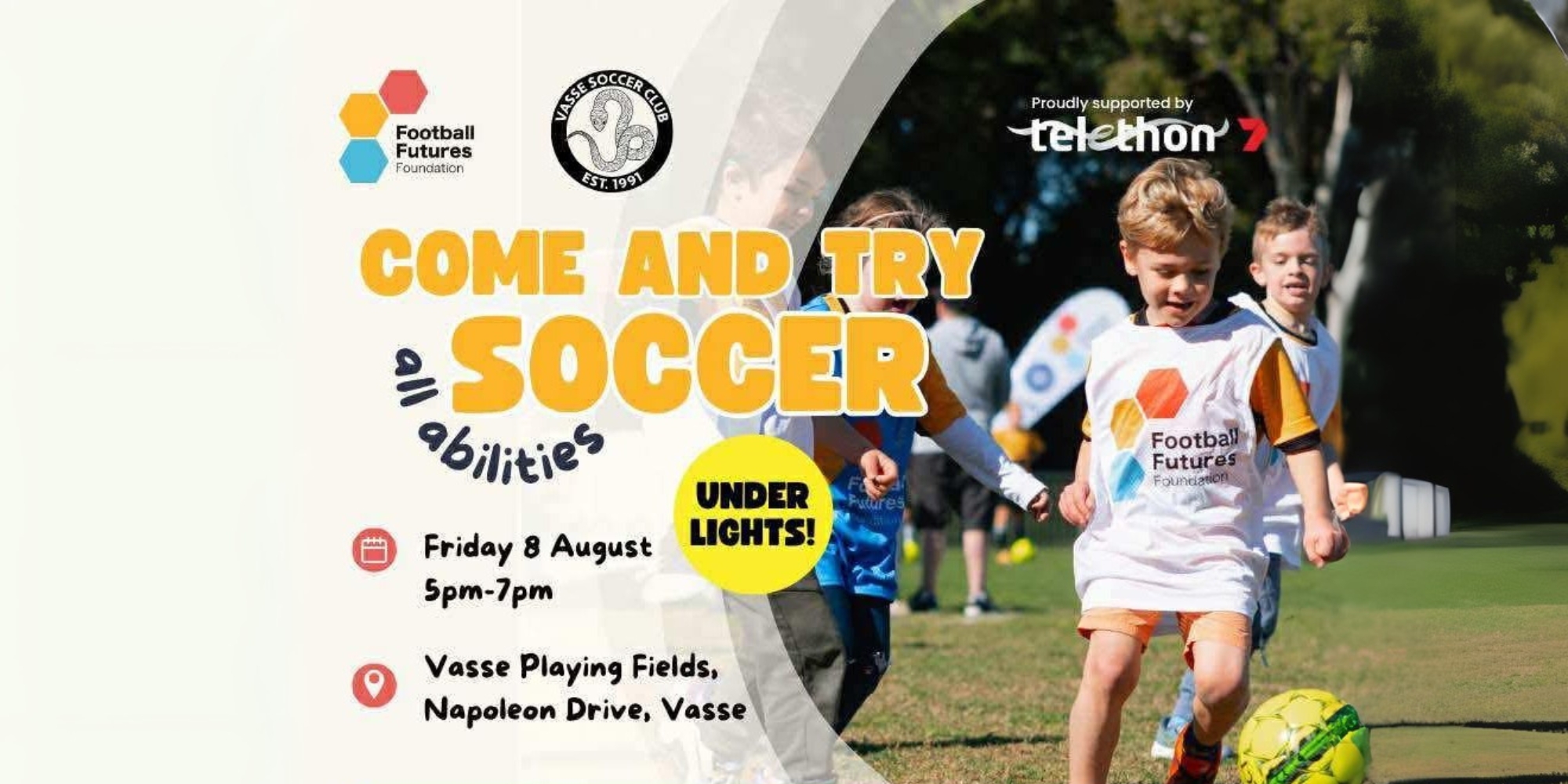 Come and try all abilities soccer in Vasse with Football Futures Foundation and Vasse Soccer Club. banner. The banner consists of an image of children playing soccer with a Football Futures Foundation jersey