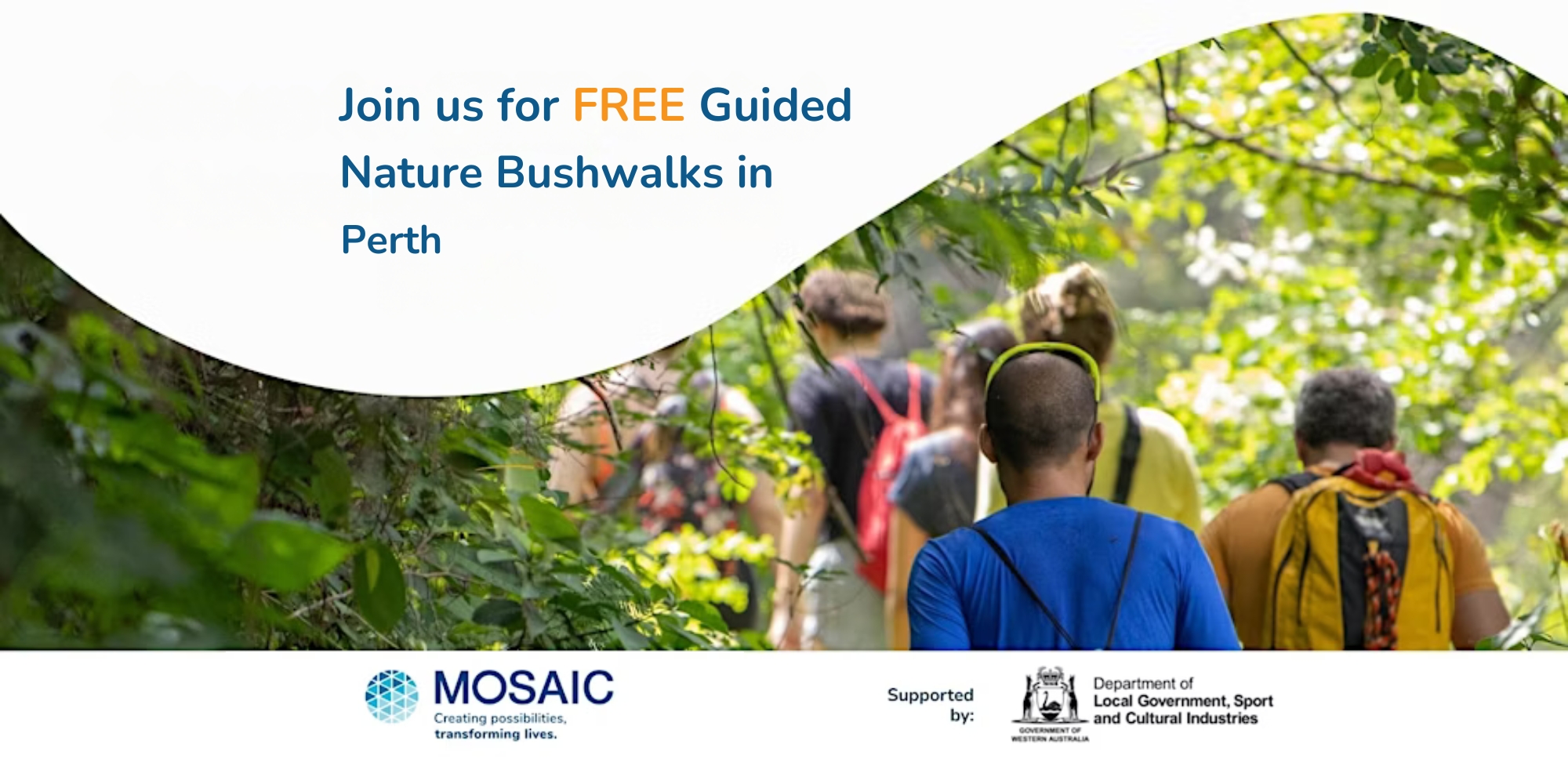 Guided Nature Bushwalks in Perth with Mosaic Community Care banner. The banner consists of an image of people walking in the bush with their backs to the camera