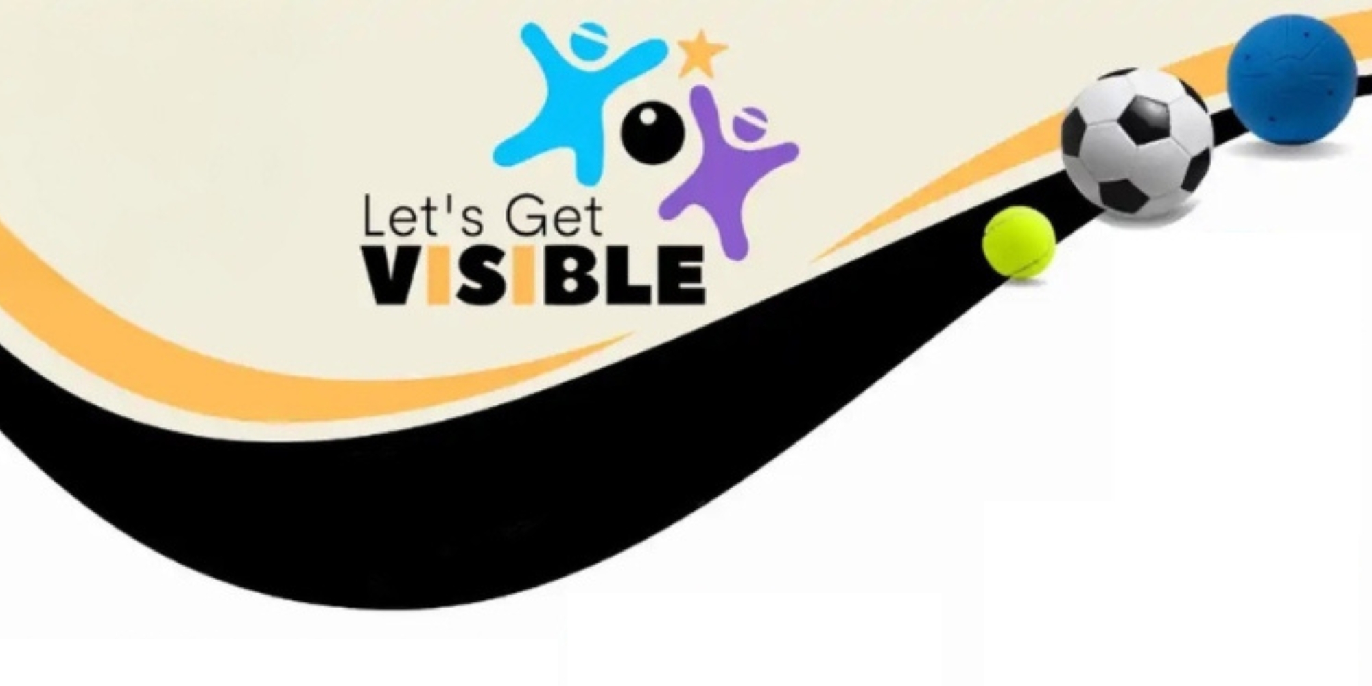Term 3 Let's Get Visible with Blind Sports WA banner. The banner consists of a white background with the Let's Get Visible logo on the top. There is a black and yellow swirl going across the banner and at the end of the swirl are graphic images of a tennis ball, soccer bll, and netball