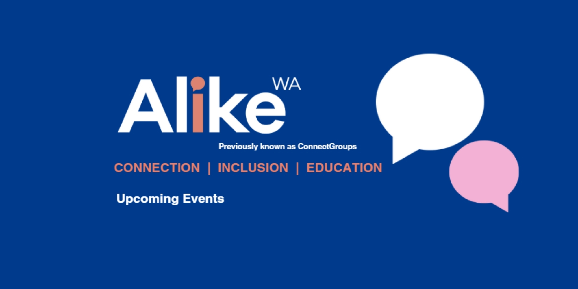 RGU Networking Event with Alike WA banner. The banner consists of a dark blue background with graphic images of two speech bubbles on the right and the Alike WA logo in the left.