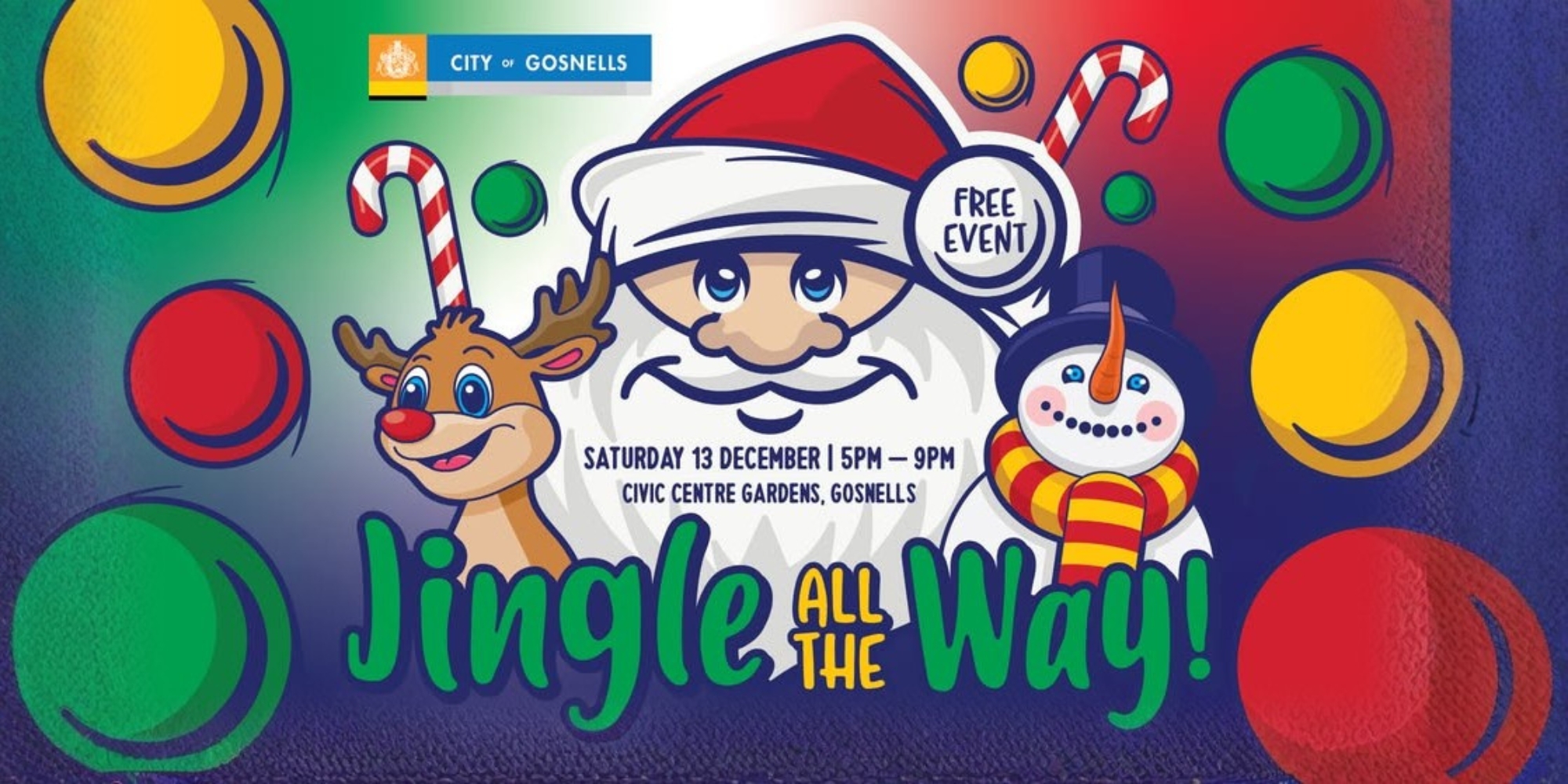 Jingle All the Way with the City of Gosnells banner. The banner consists of a gradient background with graphic images of Christmas baubles, candy canes, Santa, a snowman and reindeer.