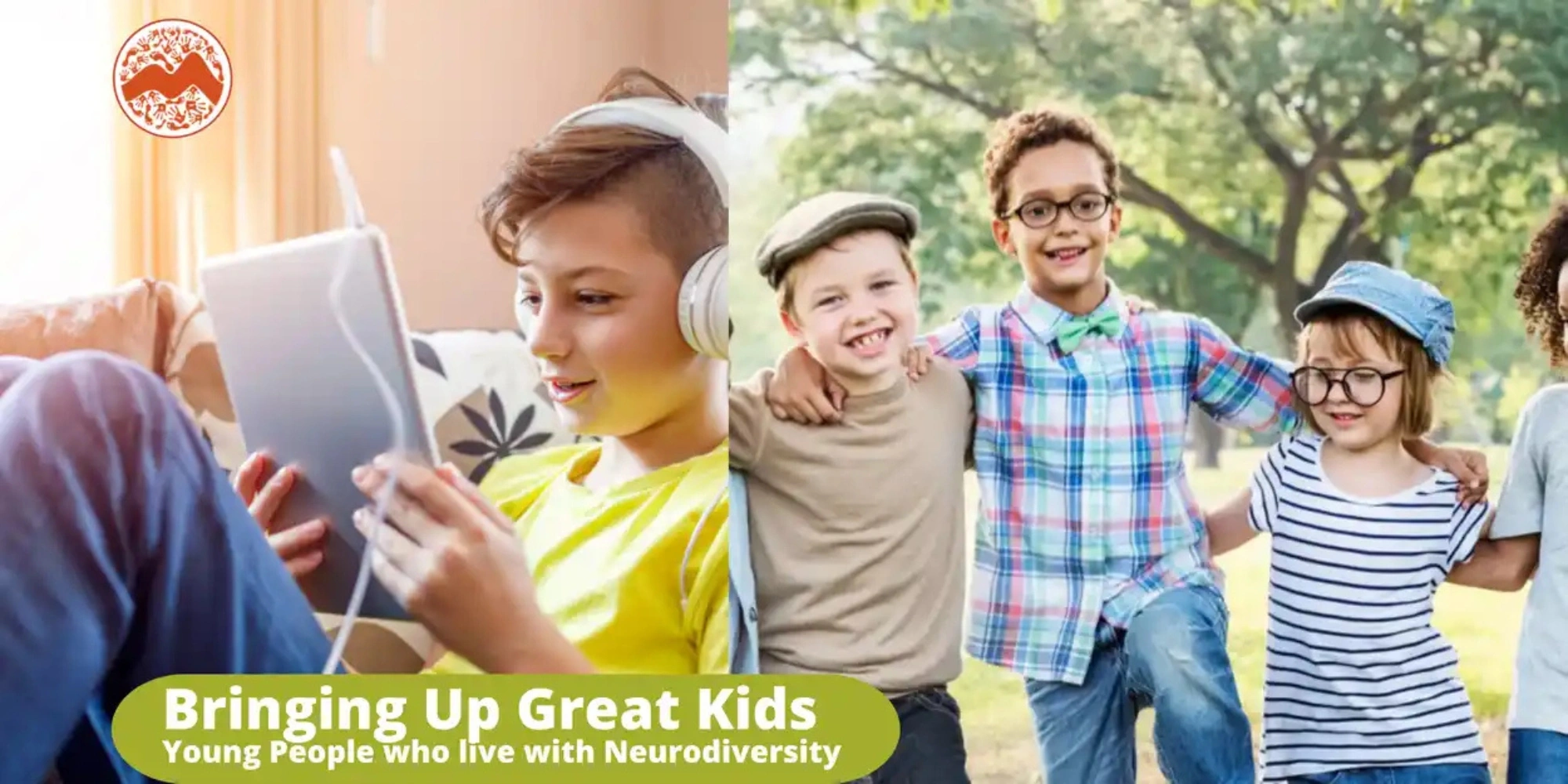 Bringing Up Great Kids: Neurodivergent Young People with the Midvale Hub Parenting Service banner. The banner consists of an image of a boy on his tablet with headphones on on the left hand side and an image of groups of children with their arms around each others shoulders and smiling.