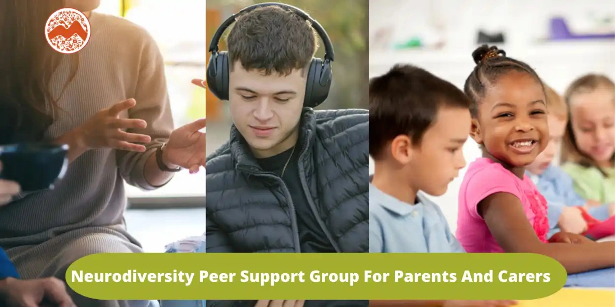 Neurodiversity Peer Support Groups for Parents and Carers with Midvale Hub Parenting Service banner. The banner consists of three images. the image on the left is a close up of someone talking, the middle image is of a young male wearing headphones, and the image on the right is of children in a classroom and smiling.