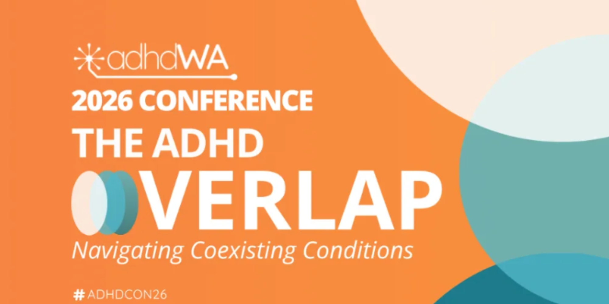 An image of ADHD WA logo and words_ 2026 Conference The ADHD Overlap. Navigating Coexisting Conditions