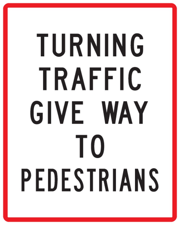 Turning Traffic Give Way to Pedestrians
