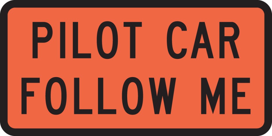 Pilot Car Follow Me (Vehicle Mounted)