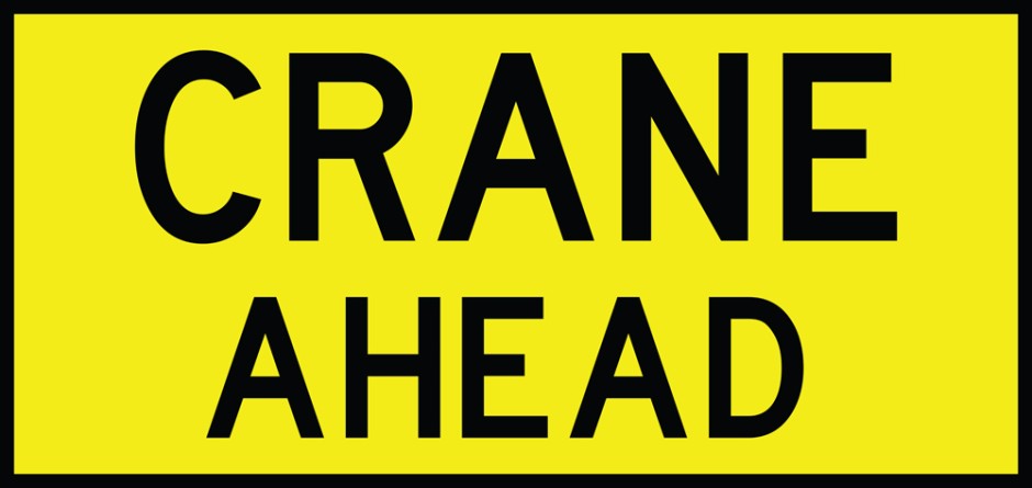 Crane Ahead
