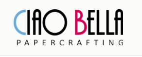 Ciao Bella Papercrafting