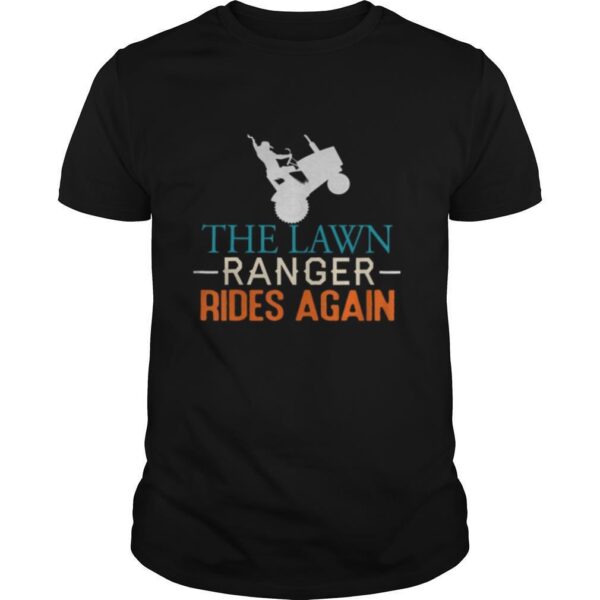 TshirtStation The Lawn Ranger Rides Again Funny Lawn Mowing Tractor Retro shirt