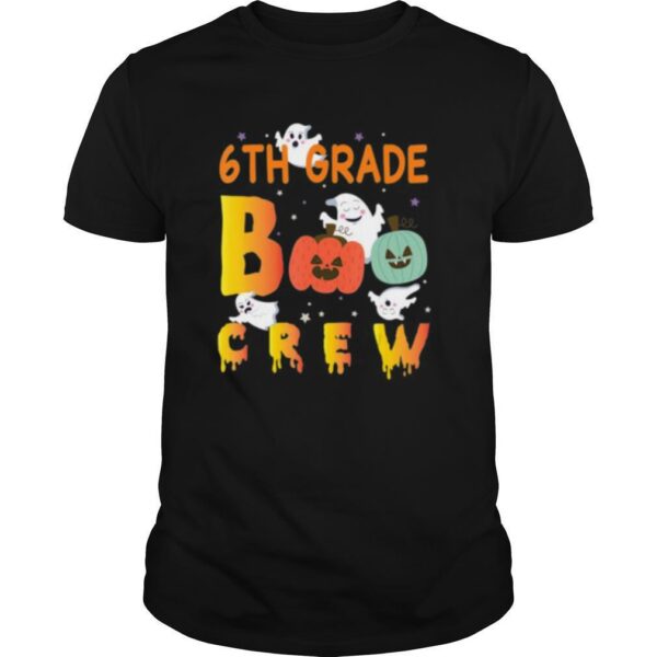 TshirtStation 6th Grade Boo Crew Ghost Pumpkin Students Teachers Halloween shirt