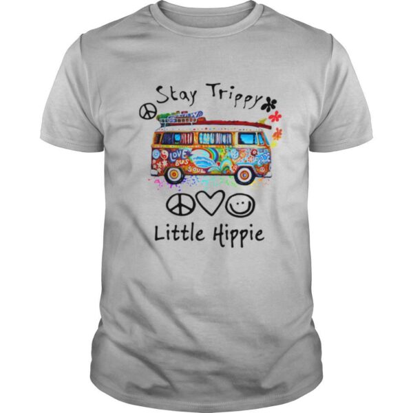 TshirtStation Stay Trippy Little Hippie Shirt