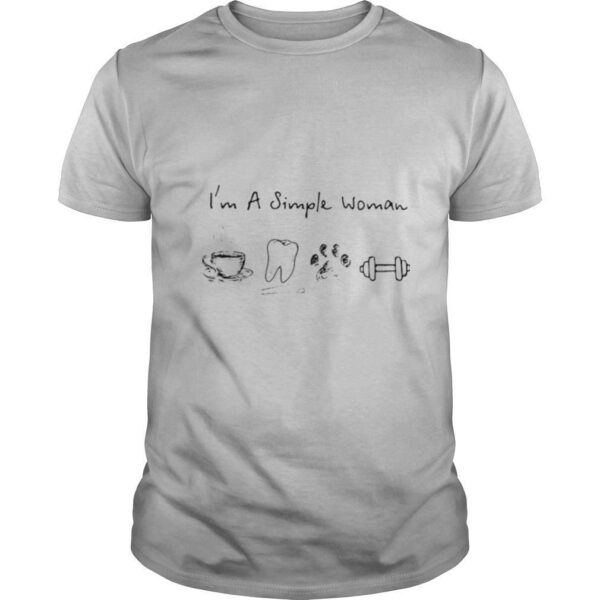 TshirtStation Im A Simple Woman Coffee Dental Dog Paw And Dumbbell Shirt