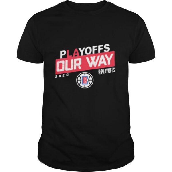TshirtStation Los Angeles Clippers Playoffs Our Way Shirt