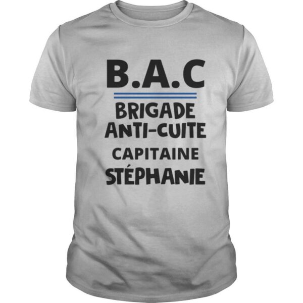TshirtStation Bac Brigade Anti Cutie Capitaine Stephanie Shirt