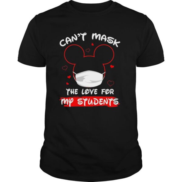 TshirtStation Mickey Mouse Cane T Mask The Love For My Stydents Shirt