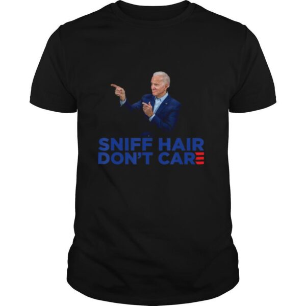 TshirtStation Sniff Hair Done T Care E Funny Creepy Awkward Joe Biden Meme Shirt