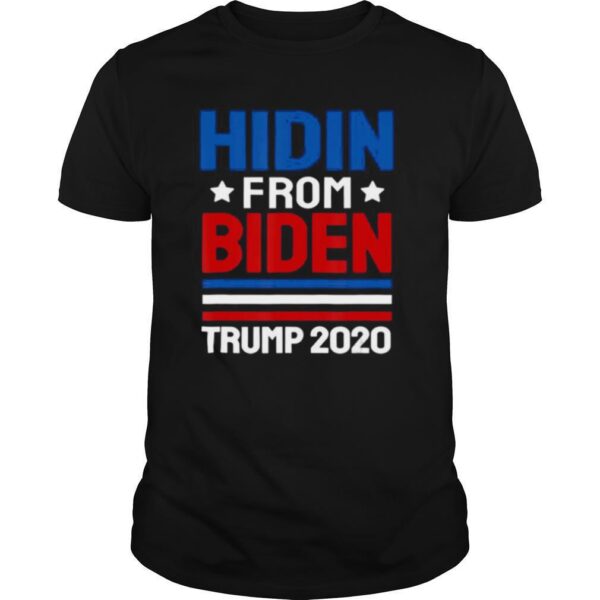 TshirtStation Hidin From Biden Shirt Trump Election Anti Joe Biden Shirt
