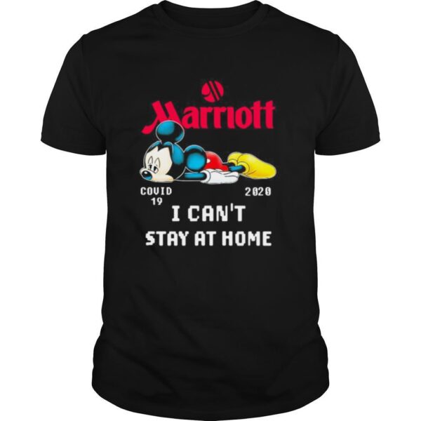 TshirtStation Mickey Mouse Marriott I Cane T Stay At Home Covid Shirt
