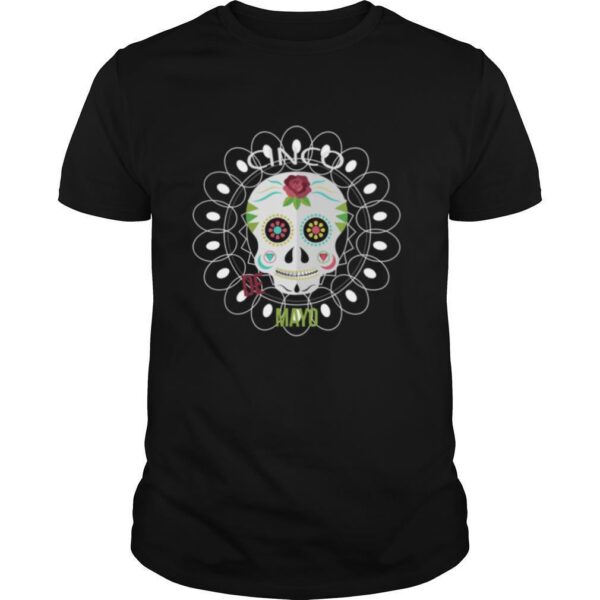 TshirtStation Cin Co De Mayo Day Dead Sugar Skull Shirt