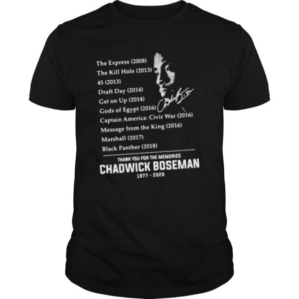 TshirtStation The Express The Kill Hole Draft Day Get On Up Thank You For The Memories Rip Chadwick Signatures Shirt