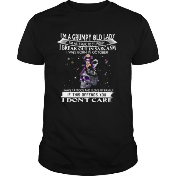 TshirtStation Ie M A Grumpy Old Lady Ie M Allergic To Stupidity I Break Out In Sarcasm I Was Born In October Shirt