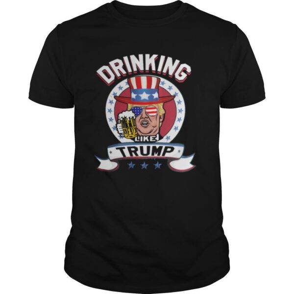 TshirtStation Drinking Like Trump Beer American Flag Independence Day Shirt