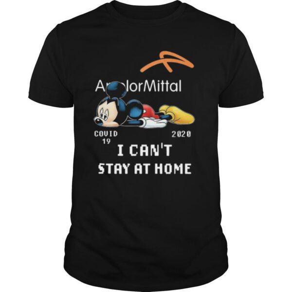 TshirtStation Arcelor Mittal Mickey Mouse Covid I Cant Stay At Home Shirt