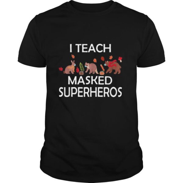TshirtStation I Teach Masked Superheroes Funny Pumpkin Animals Lovers Shirt