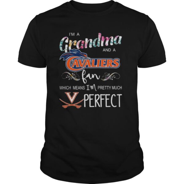 TshirtStation Ie M A Grandma And Virginia Cavaliers Fan Which Means Ie M Pretty Much Perfect Floral Shirt