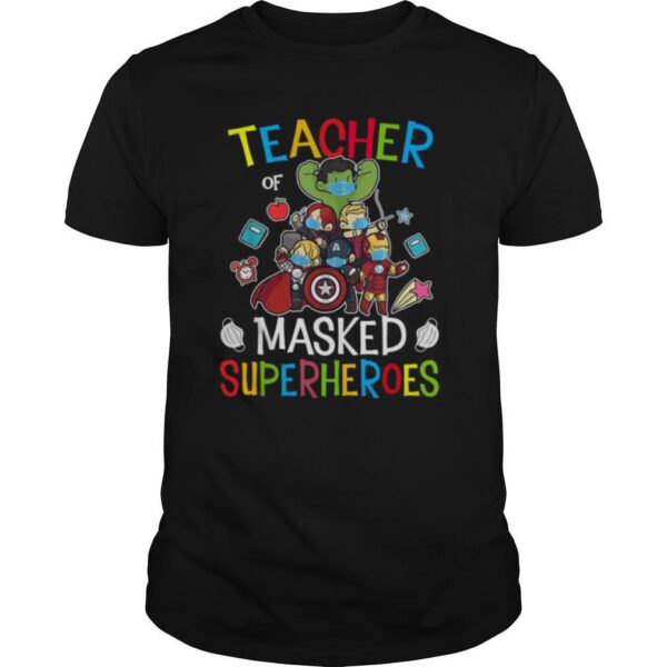 TshirtStation Teacher Of Masked Superheroes Shirt