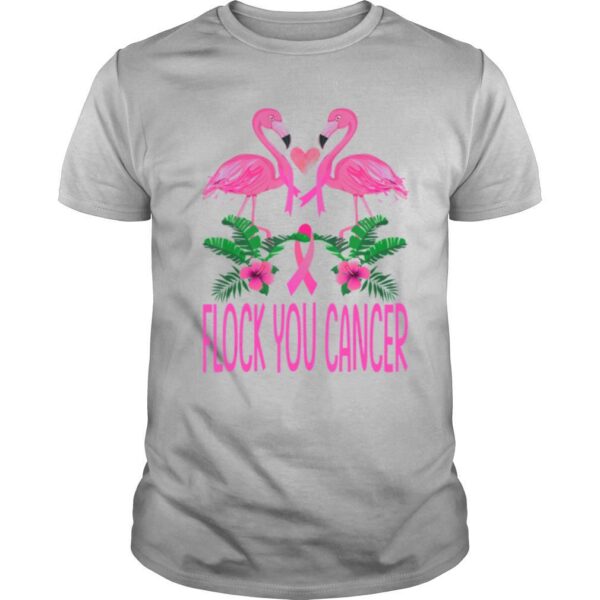 TshirtStation Flock You Cancer Flamingo Breast Cancer Shirt