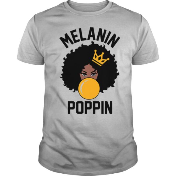 TshirtStation Black Woman Melanin Poppin Shirt