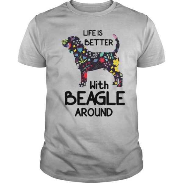 TshirtStation Like Is Better With Beagle Around Shirt