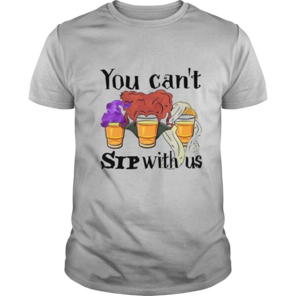 TshirtStation Hocus Pocus You Cane T Sip With Us Shirt