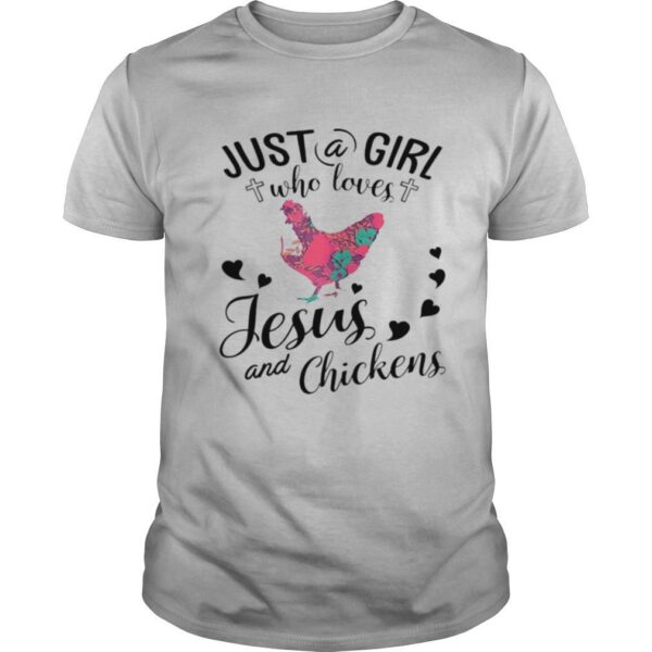 TshirtStation Just A Girl Who Loves Jesus And Chickens Shirt