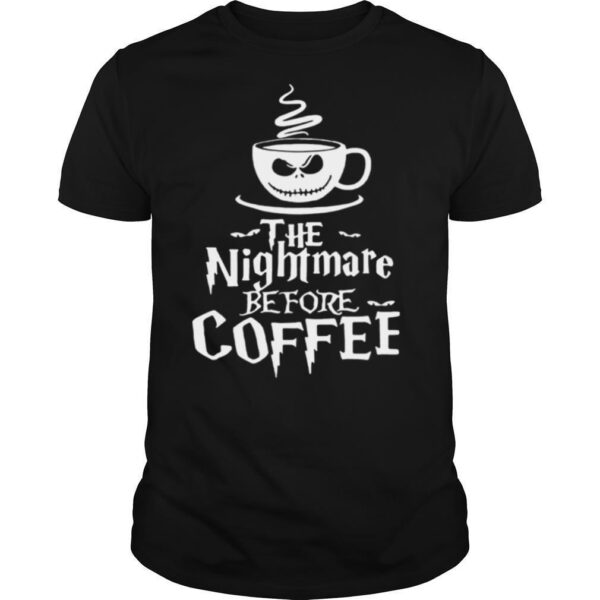 TshirtStation The Nightmare Before Coffee Shirt
