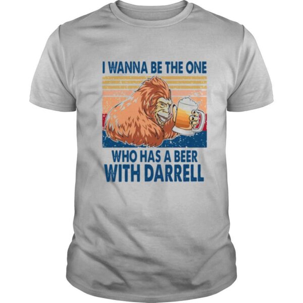 TshirtStation I Wanna Be The One Who Has A Beer With Darrell Vintage Shirt