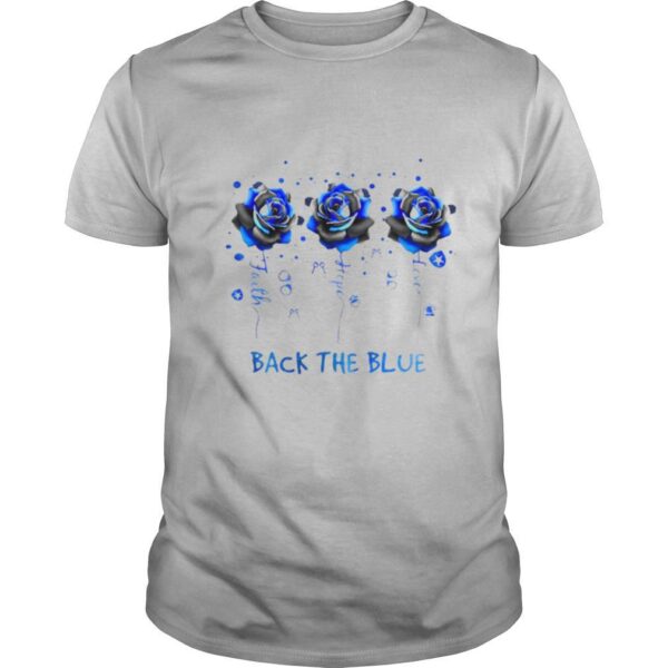 TshirtStation Rose Faith Hope Love Police Back The Blue Shirt