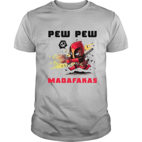 TshirtStation Deadpool Pew Pew Madafakas Shirt