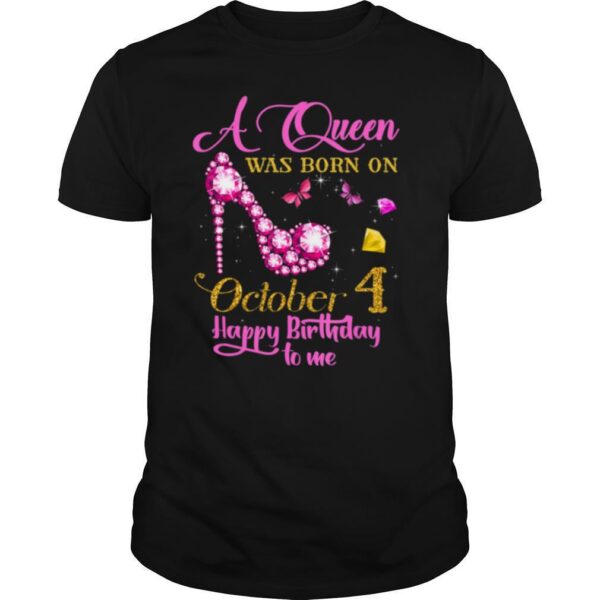 TshirtStation A Queen Was Born On October Happy Birthday To Me Shirt