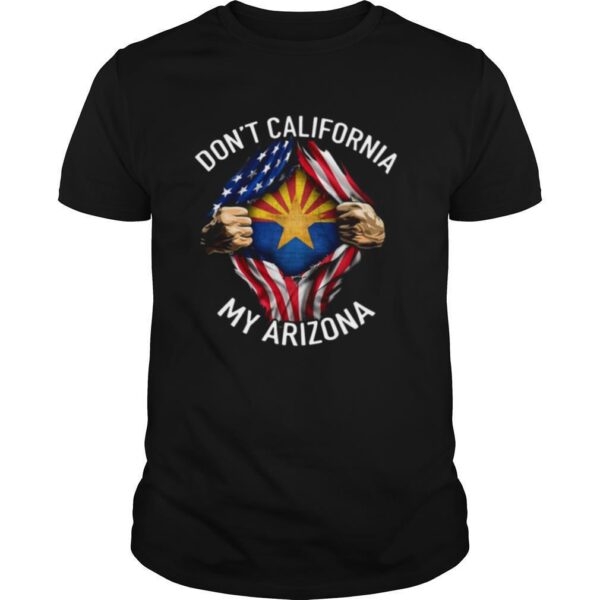 TshirtStation Done T California My Arizona American Flag Shirt