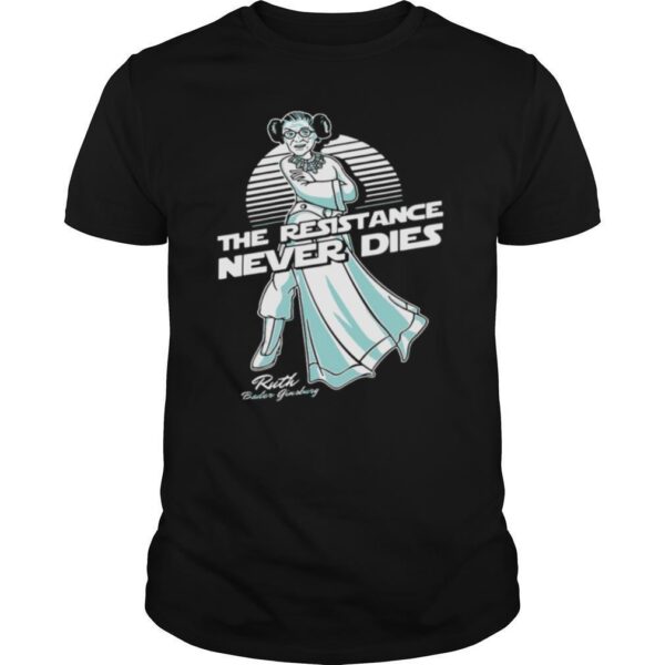 TshirtStation Notorious Rbg The Resistance Never Dies Shirt